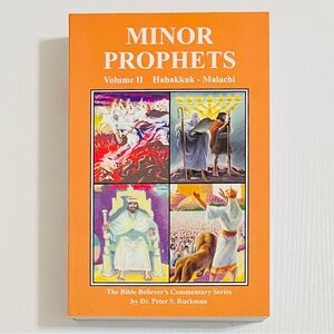 Minor Prophets Vol. 2 Habakkuk - Malachi (Bible Believer’s Commentary Ser) NEW